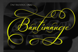 Bantimange: Bold Script, Powerful Presence