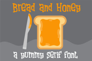 Bread and Honey: A Whimsical Serif Font That Delivers Warmth and Clarity
